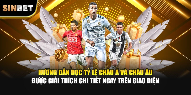 Hướng dẫn đọc tỷ lệ châu Á và châu Âu được giải thích chi tiết ngay trên giao diện