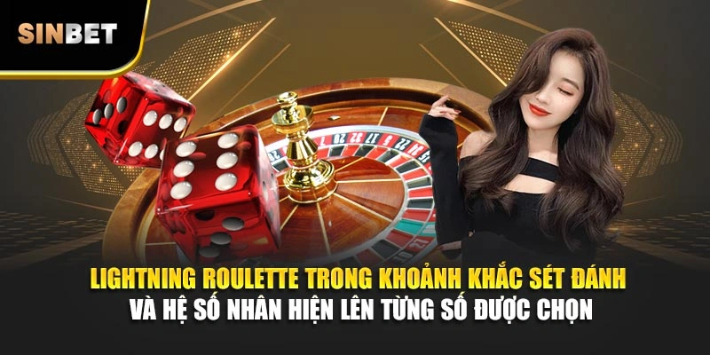 Lightning Roulette trong khoảnh khắc sét đánh và hệ số nhân hiện lên từng số được chọn